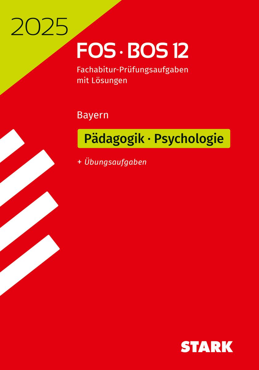 'STARK Abiturprüfung FOS/BOS Bayern 2025 Pädagogik/Psychologie 12