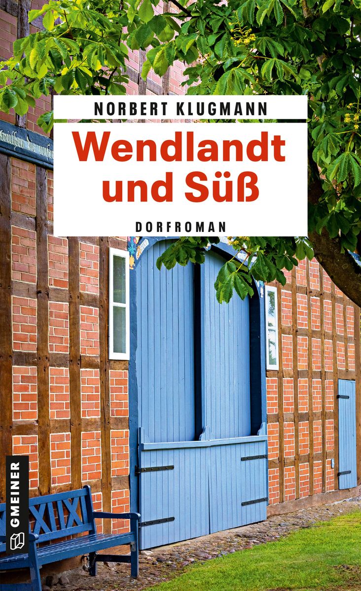 'Wendlandt und Süß' von 'Norbert Klugmann' eBook