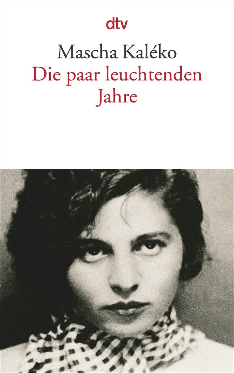 Die paar leuchtenden Jahre von Mascha Kaleko - Buch -  978-3-423-13149-0