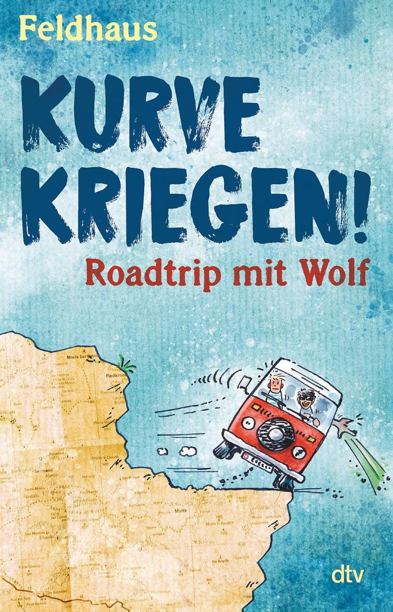 'Kurve kriegen Roadtrip mit Wolf' von 'HansJürgen Feldhaus' Buch