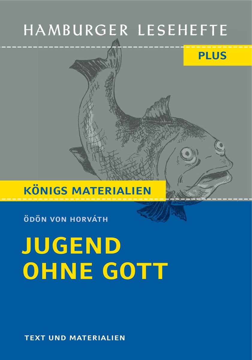 Zusammenfassung Jugend Ohne Gott Jugend ohne Gott von Ödön von Horváth (Textausgabe) - Nach Verlagen
