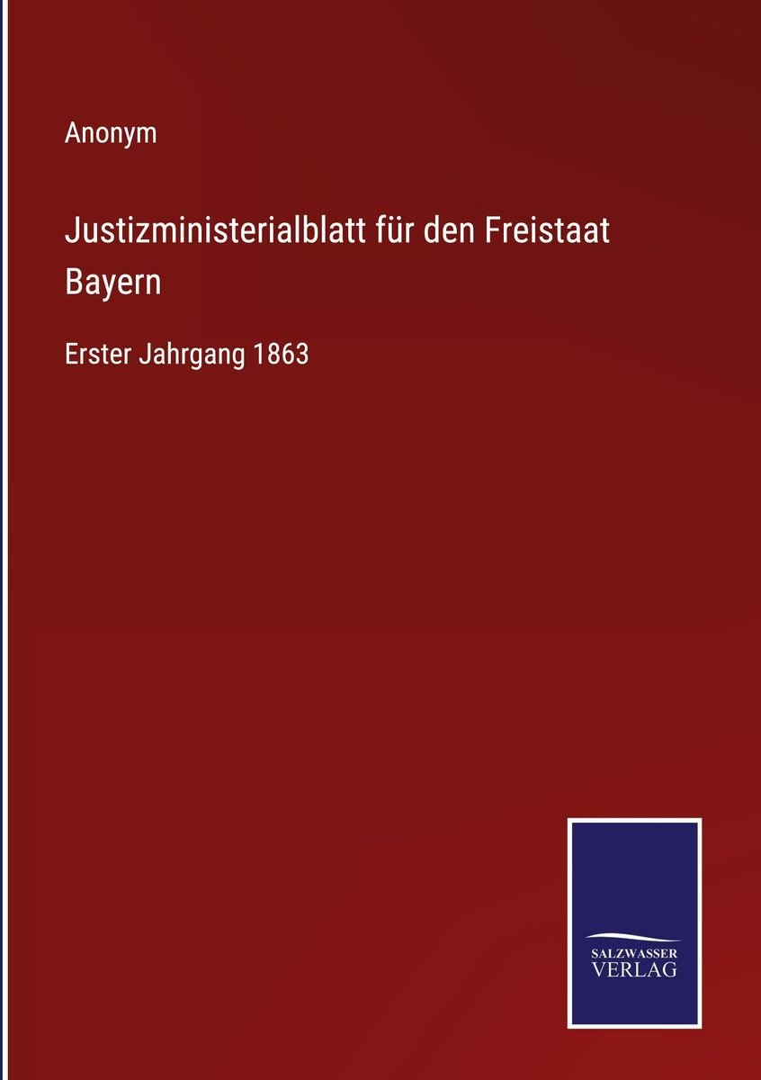 'Justizministerialblatt Für Den Freistaat Bayern' Von 'Anonym' - Buch ...