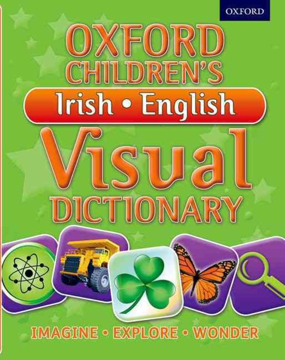 'Oxford Dictionaries Oxford Children's IrishEnglish Visual' von