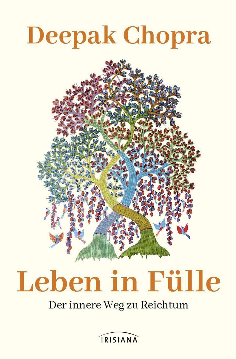 'Leben in Fülle Der innere Weg zu Reichtum' von 'Deepak Chopra