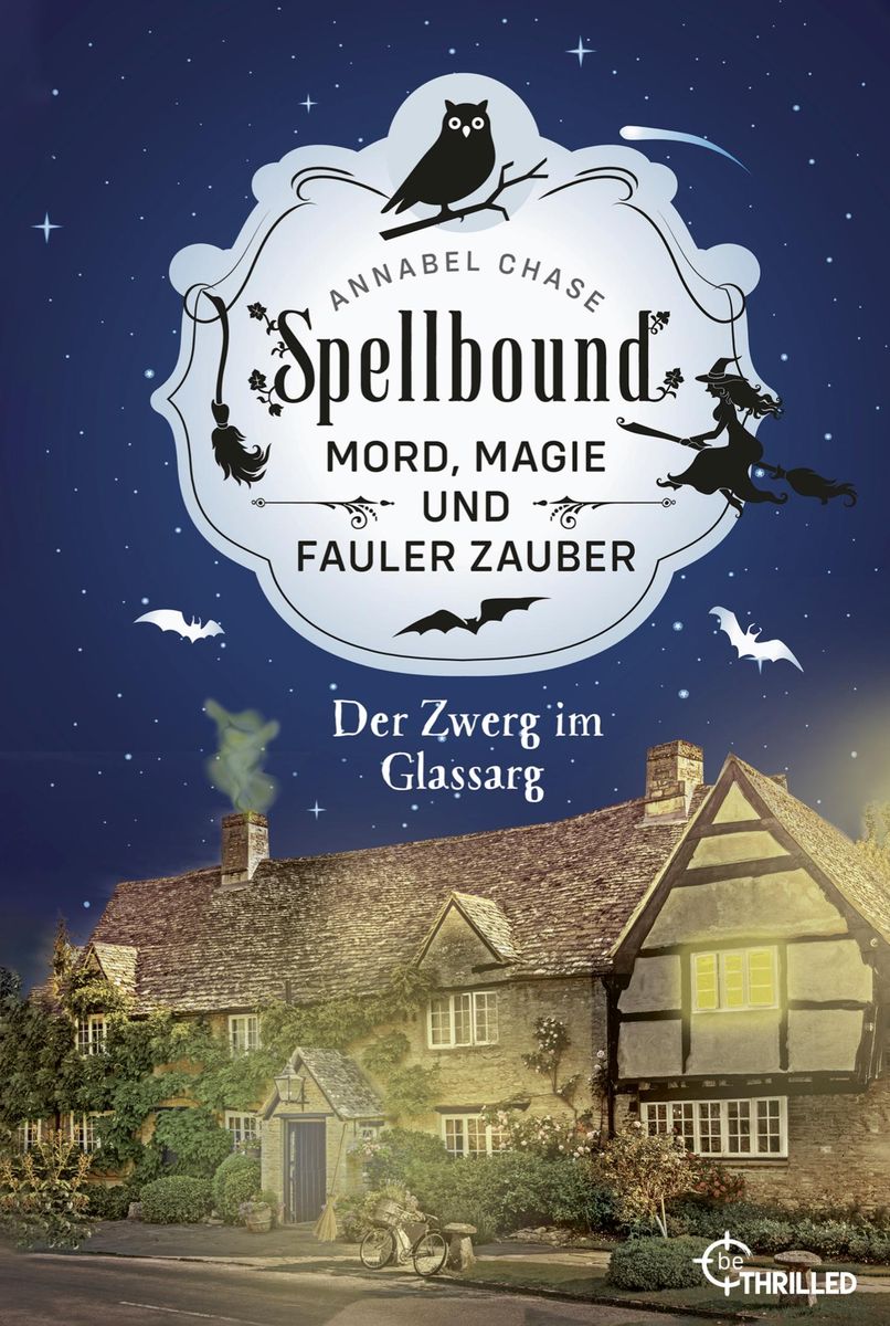'Spellbound Der Zwerg im Glassarg' von 'Annabel Chase' Buch '978