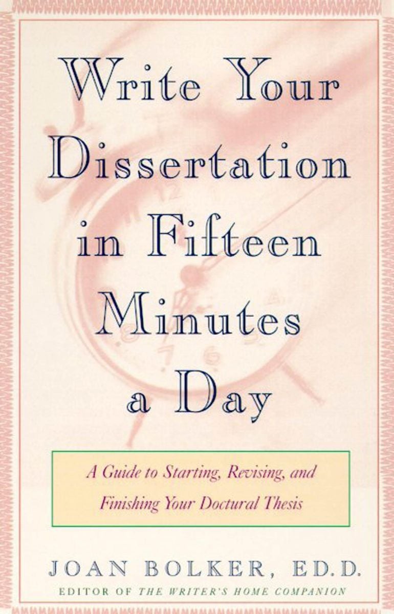 how to write your dissertation in 15 minutes a day pdf
