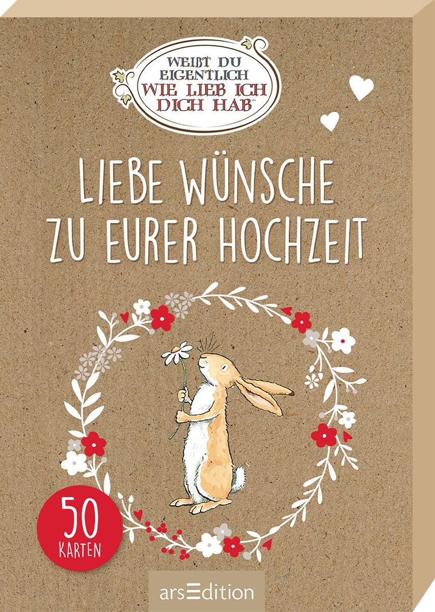 'Weißt du eigentlich, wie lieb ich dich hab? Liebe Wünsche zu eurer