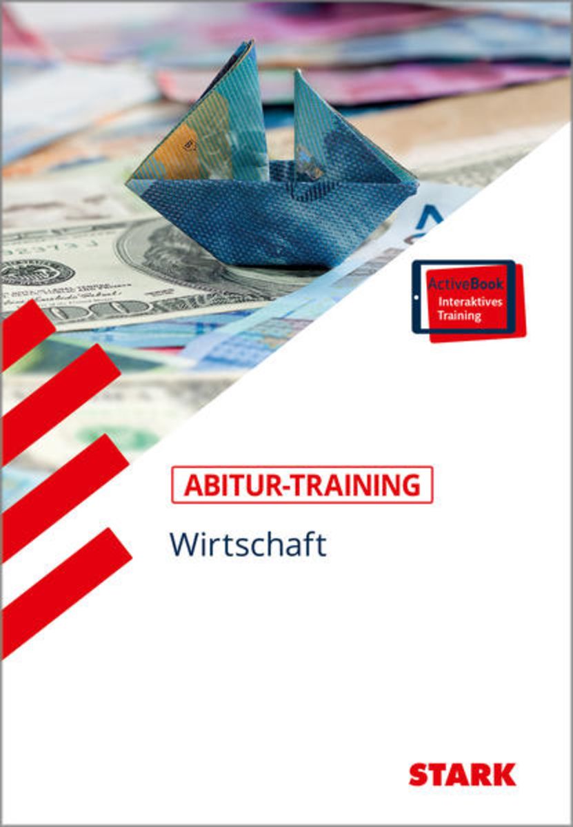 Stark Wirtschaft Abi 2024 Bw 'STARK Abitur-Training - Wirtschaft/Recht: Wirtschaft' - 'Wirtschaft