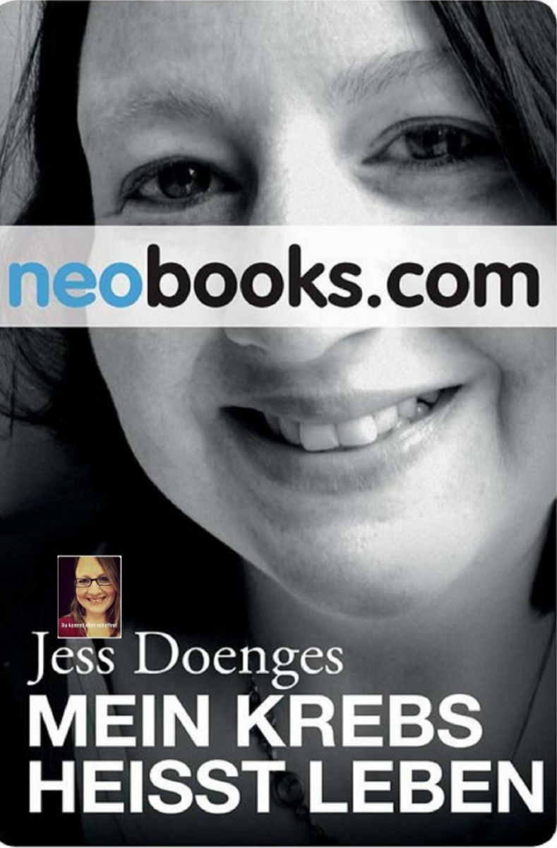 Mein Krebs heißt Leben von Jess Doenges Buch Thalia