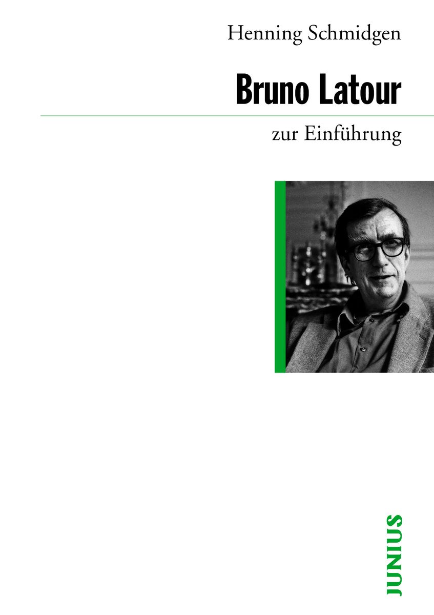 'Bruno Latour zur Einführung' von 'Henning Schmidgen' Buch '9783