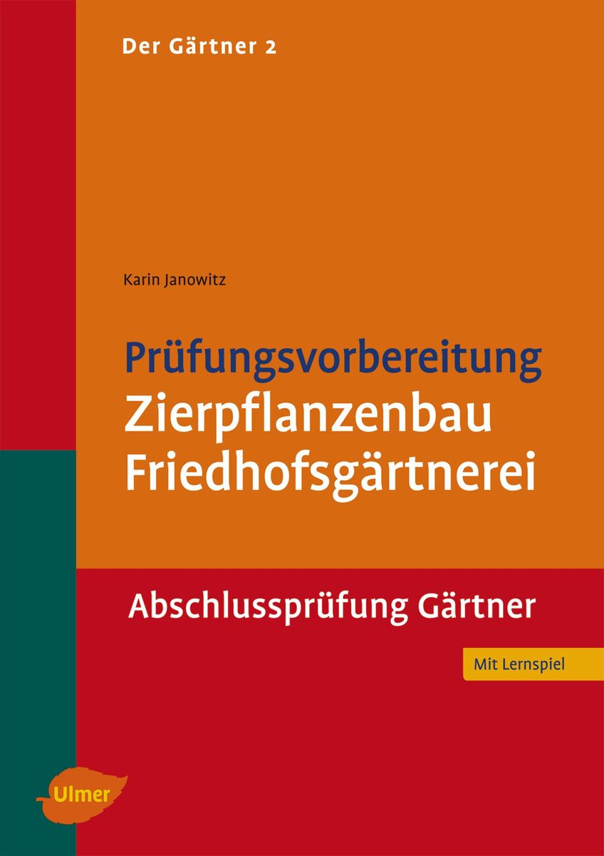 'Der Gärtner 2. Prüfungsvorbereitung Zierpflanzenbau