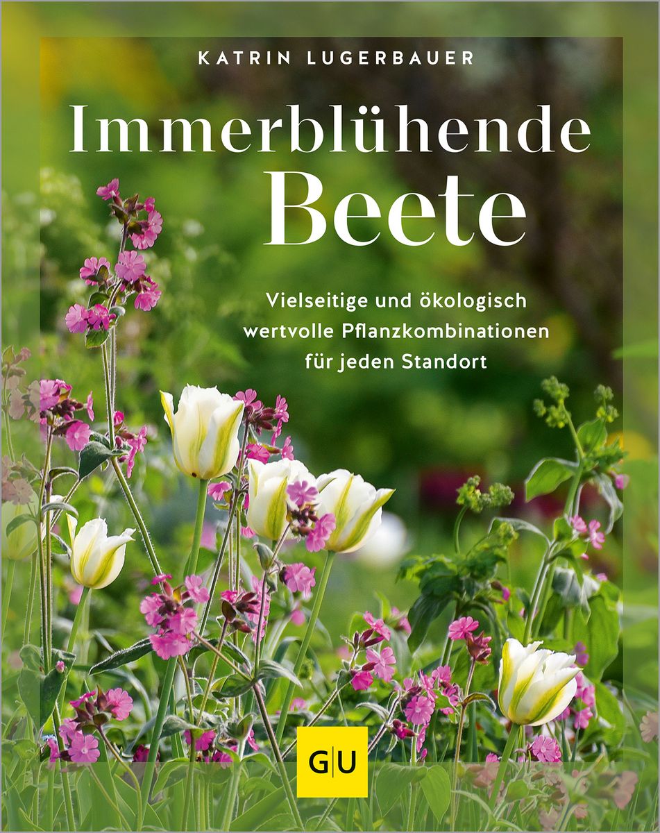 Immerblühende Beete Von Katrin Lugerbauer Buch 978 3 8338 9425 1 