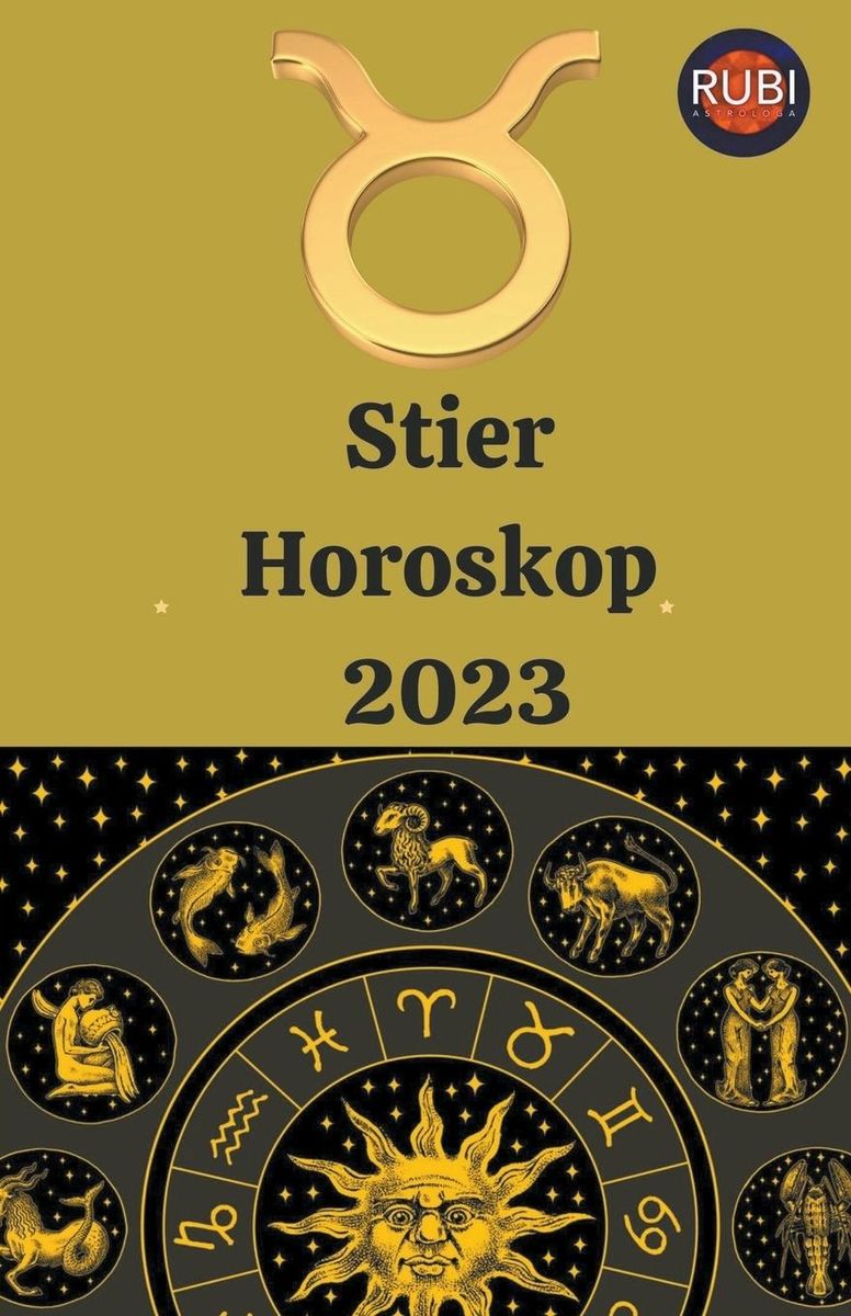 Stier Horoskop 2023 von Rubi Astrologa. Bücher | Orell Füssli