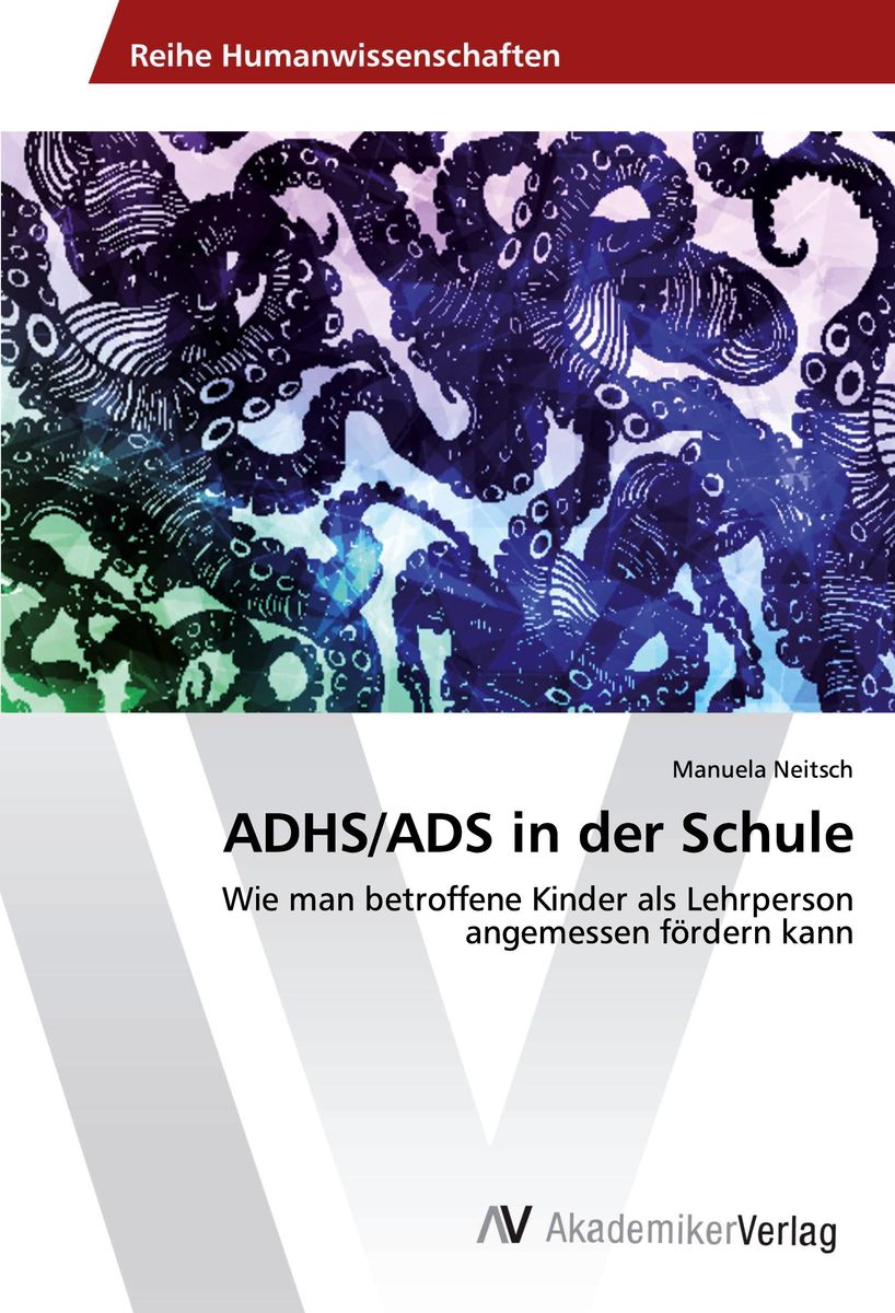 'ADHS/ADS In Der Schule' Von 'Manuela Neitsch' - Buch - '978-3-330-51597-0'