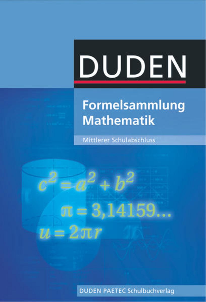 'Formelsammlung Mathematik mittlerer Schulabschluss' - 'Mathematik