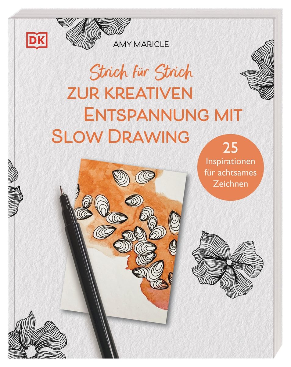 'Strich für Strich zur kreativen Entspannung mit Slow Drawing' von 'Amy