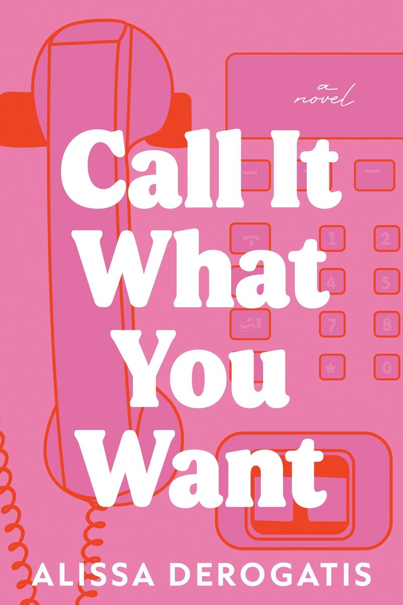 Call It What You Want von Alissa DeRogatis - Taschenbuch - 978-1-4642-2336-5 | Thalia