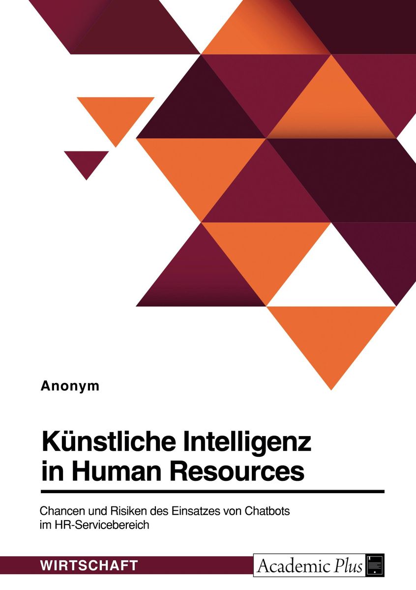 'Künstliche Intelligenz In HR. Chancen Und Risiken Des Einsatzes Von ...