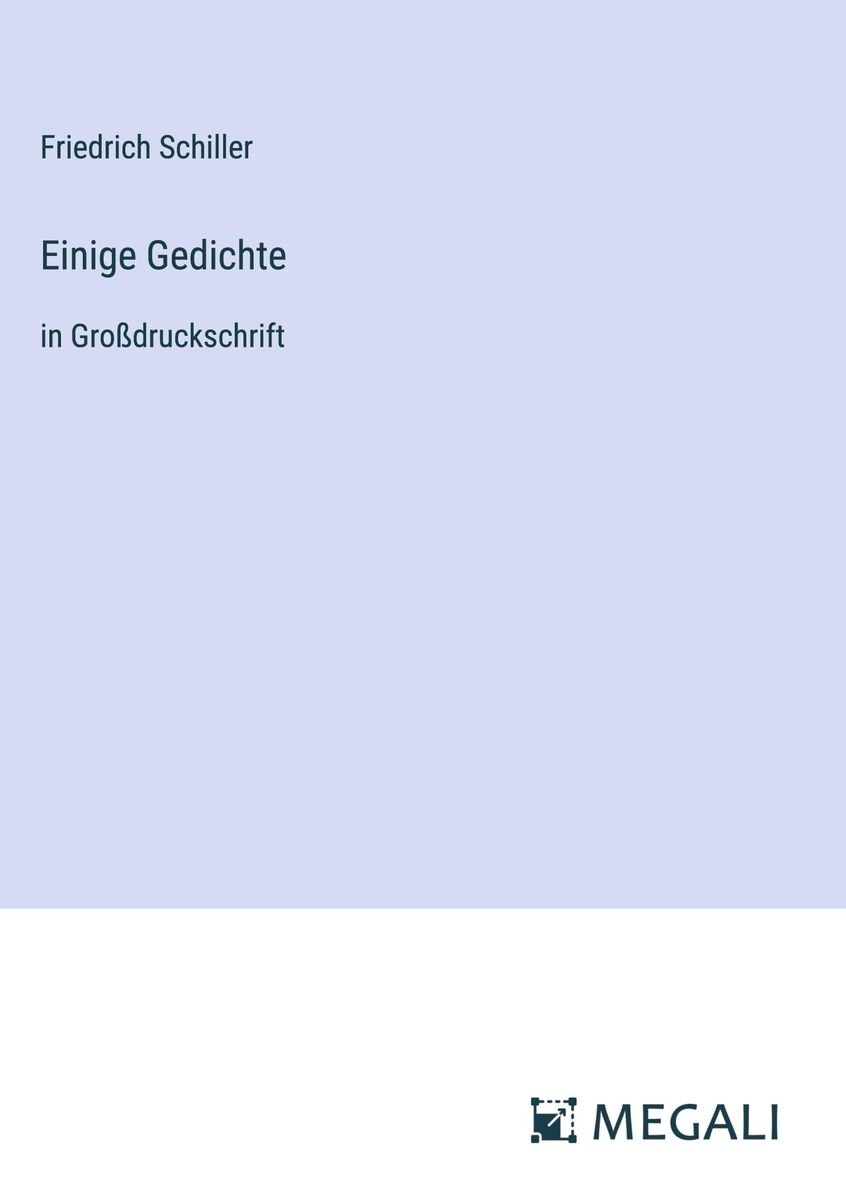 'Einige Gedichte' von 'Friedrich Schiller' Buch '9783387055672'