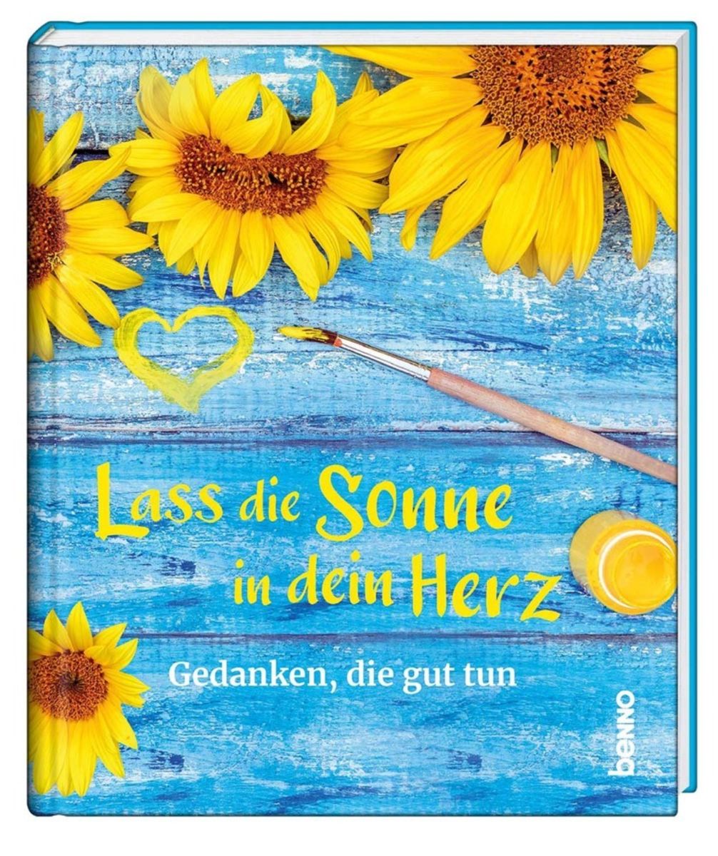 Lass die Sonne in dein Herz Buch Thalia