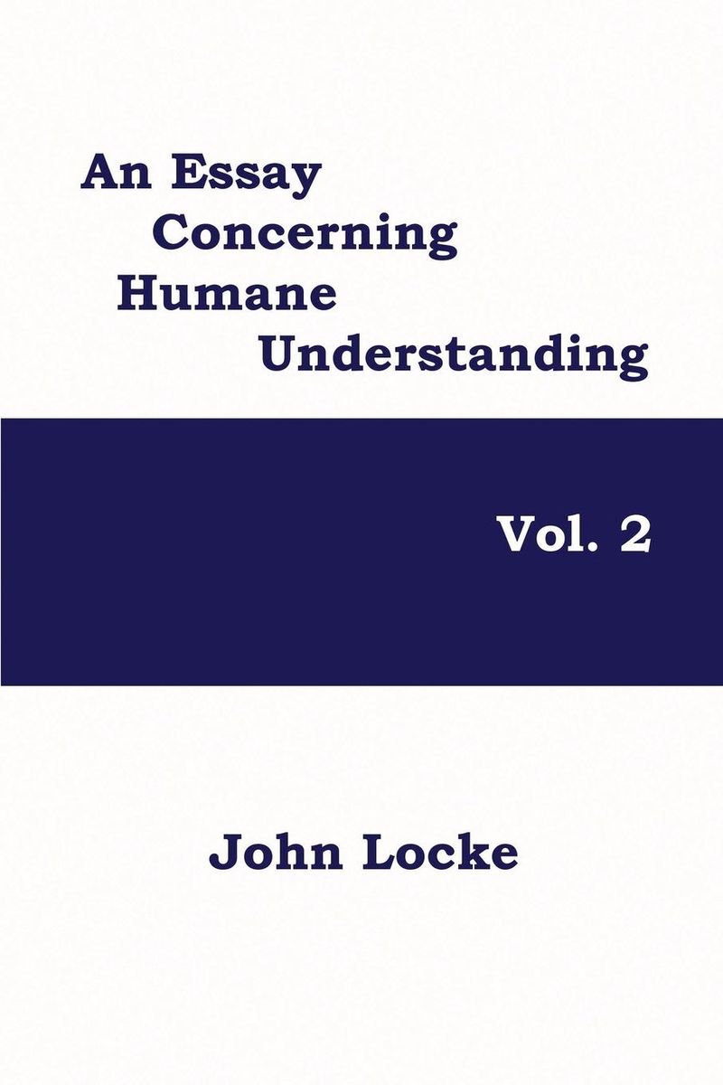 an essay concerning human understanding volume 2