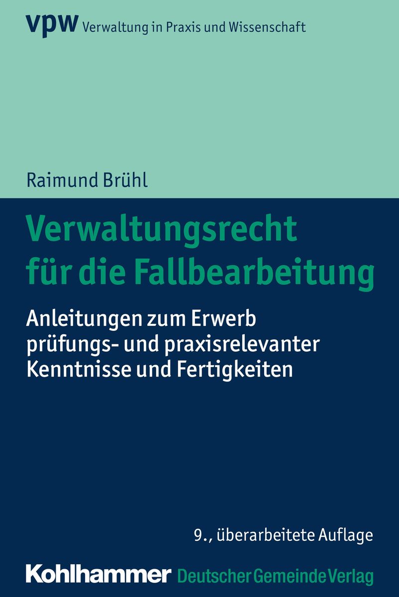 Verwaltungsrecht Für Die Fallbearbeitung Von Raimund Brühl - Buch | Thalia