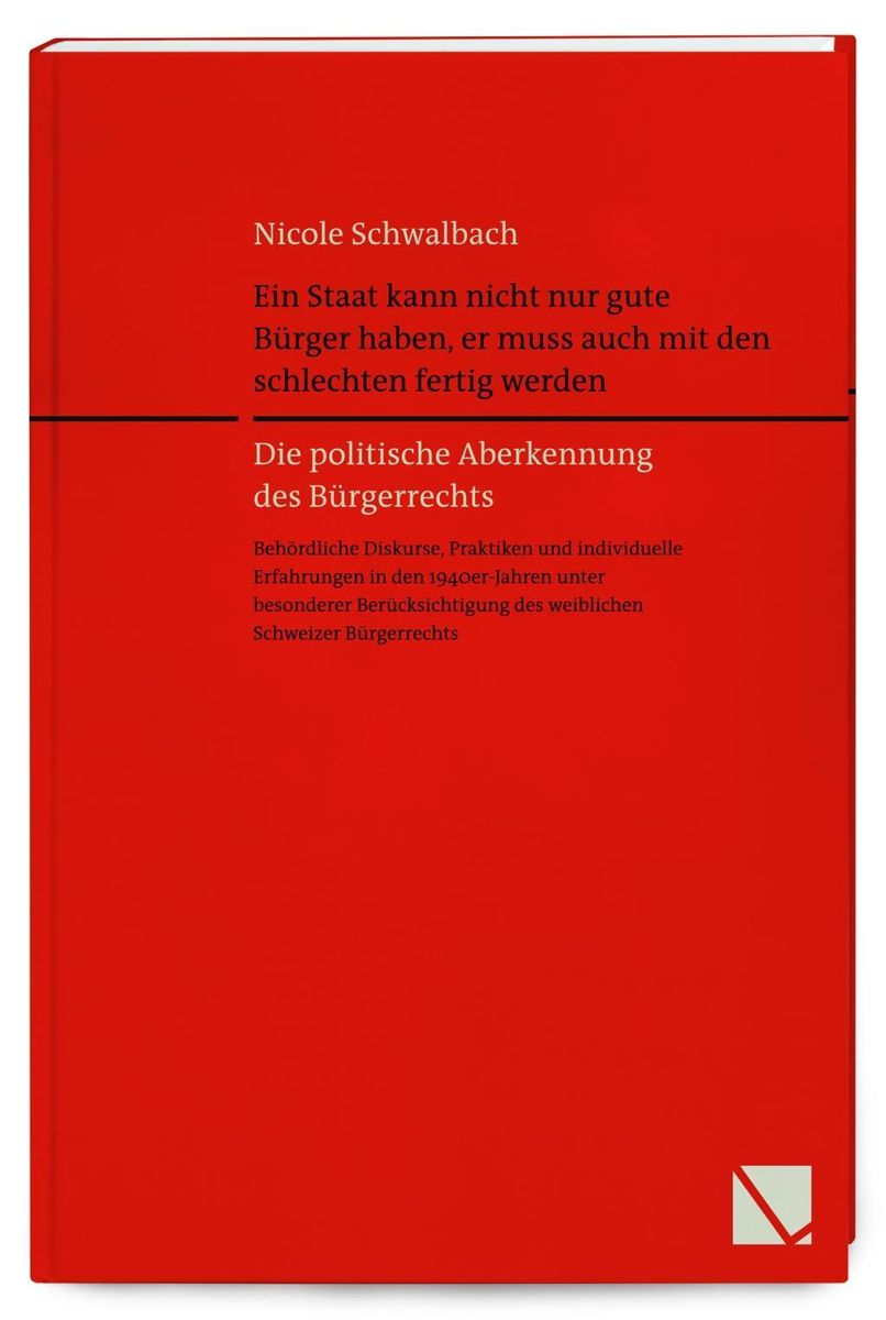 'Ein Staat kann nicht nur gute Bürger haben, er muss auch mit den
