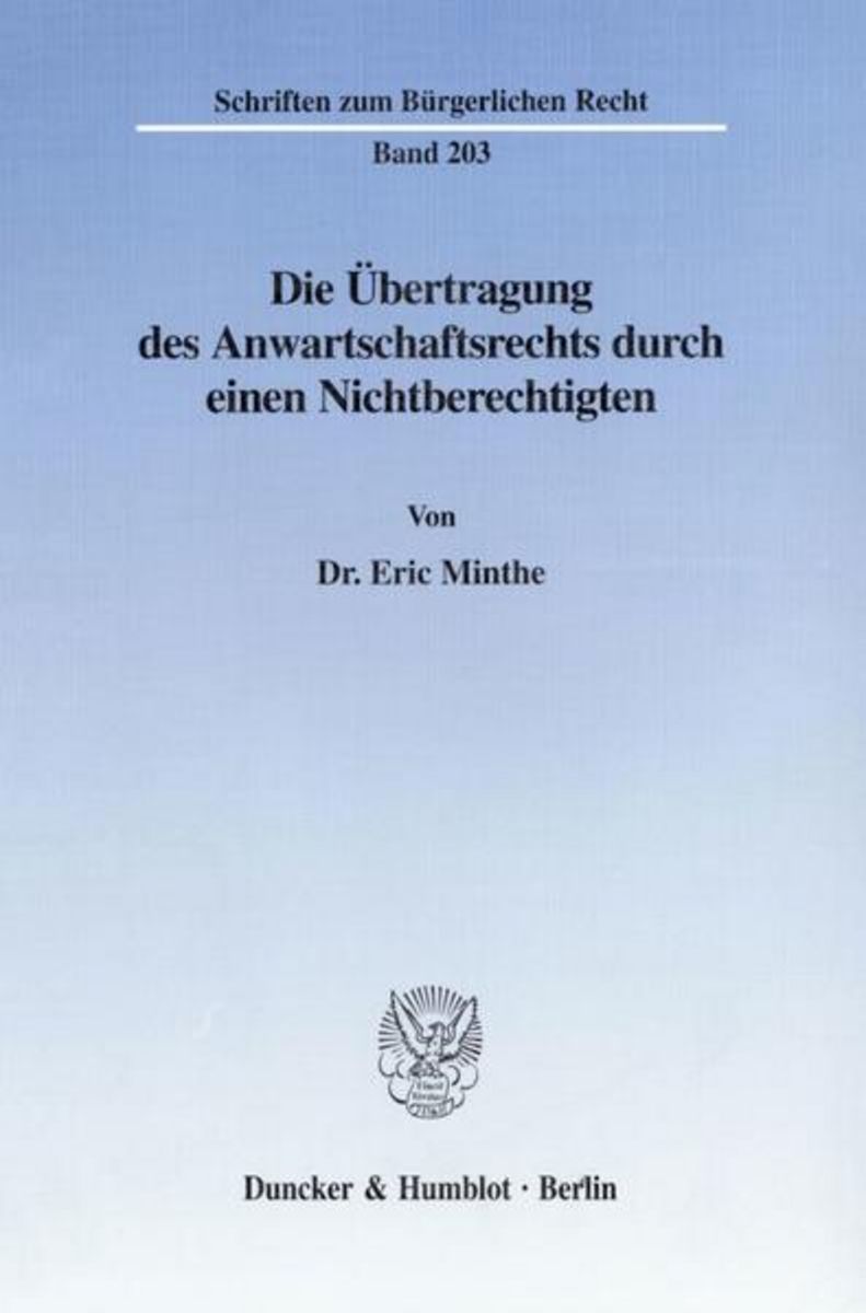 'Die Übertragung des Anwartschaftsrechts durch einen Nichtberechtigten