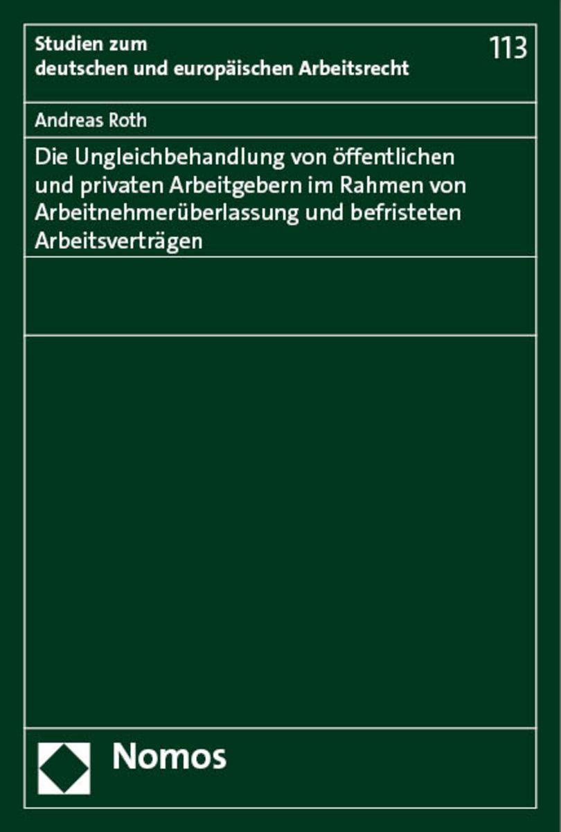 "Die Ungleichbehandlung von öffentlichen und privaten Arbeitgebern im Rahmen von