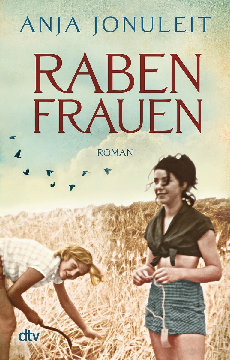 'Rabenfrauen' Von 'Anja Jonuleit' - Buch - '978-3-423-21753-8'