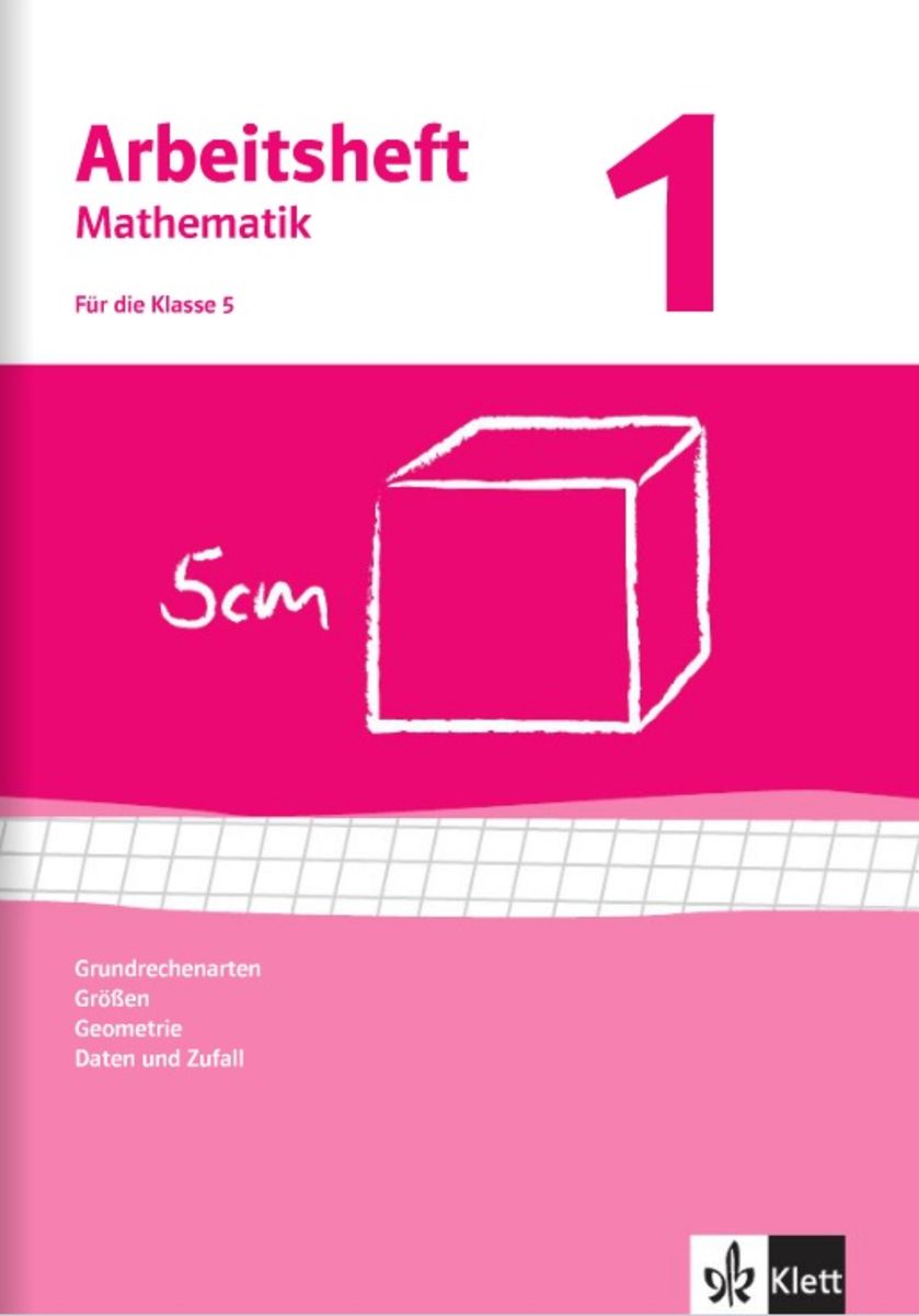 Arbeitshefte Mathematik 1 Neubearbeitung 5 Schuljahr Arbeitsheft