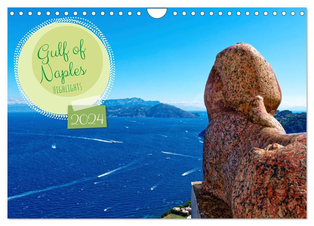 'Gulf of Naples Highlights (Wall Calendar 2024 DIN A4 landscape