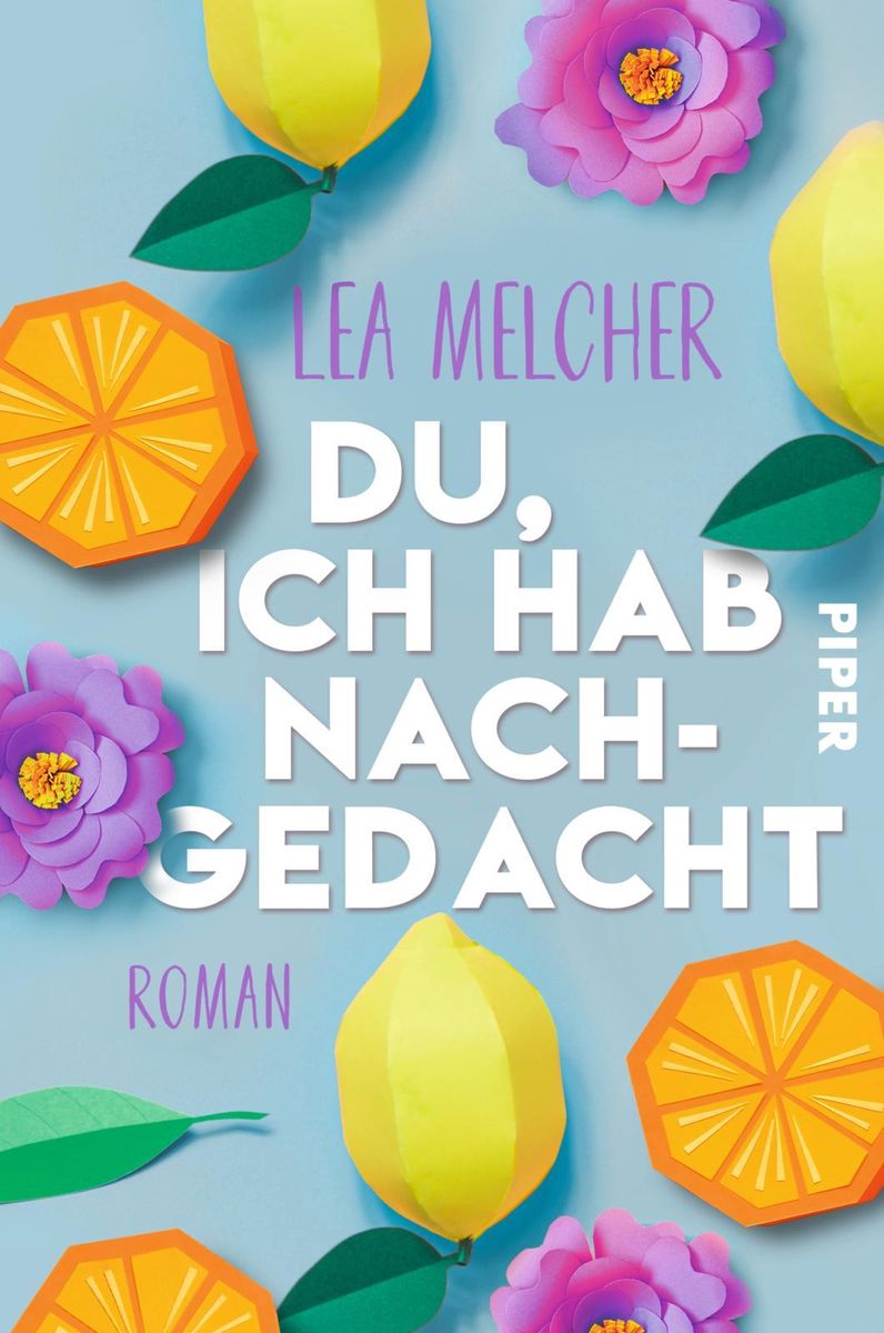 'Du, Ich Hab Nachgedacht' Von 'Lea Melcher' - Buch - '978-3-492-06298-5'