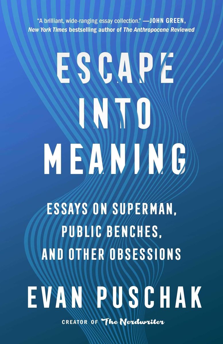 escape-into-meaning-von-evan-puschak-gebundene-ausgabe-978-1