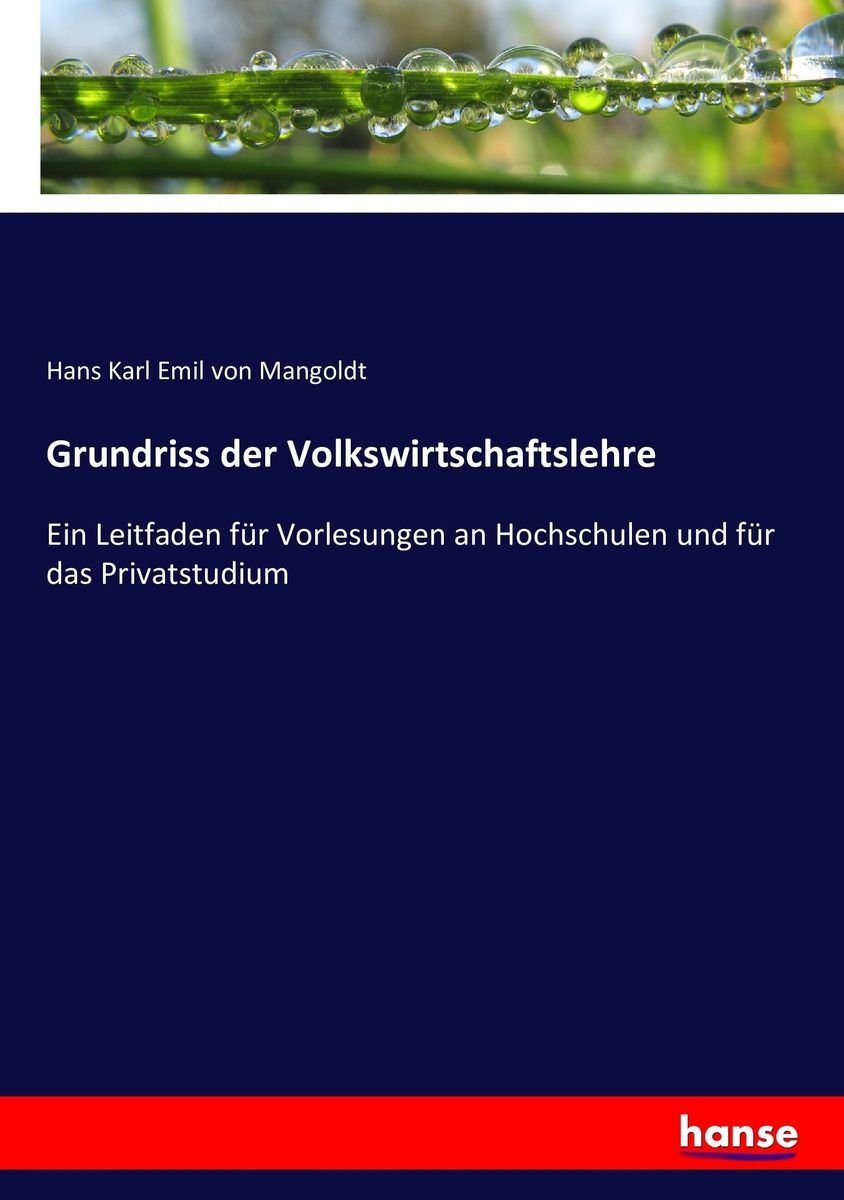 Grundriss Der Volkswirtschaftslehre Von Hans Karl Emil Mangoldt - Buch ...