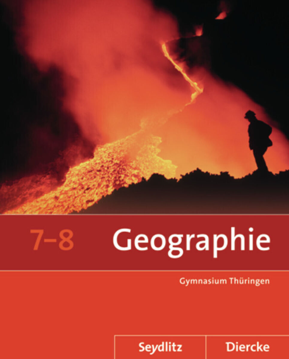 Sdz Geo7 Seydlitz / Diercke Geographie 7 / 8. Schülerband. Thüringen ...
