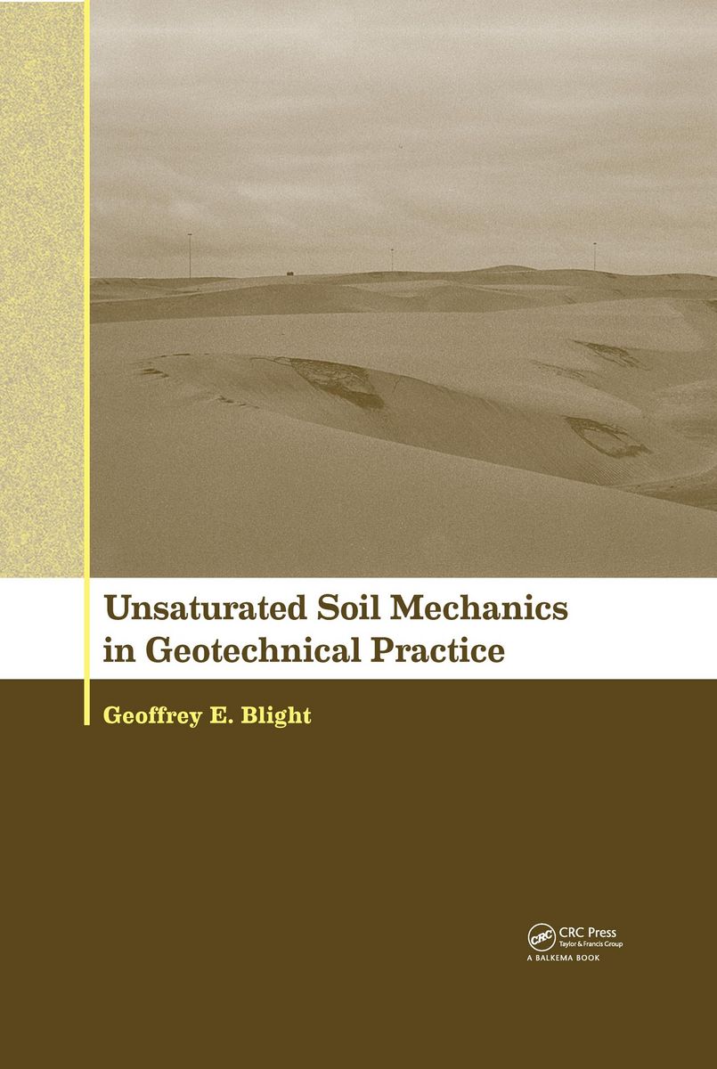 Unsaturated Soil Mechanics in Geotechnical Practice von Geoffrey E ...