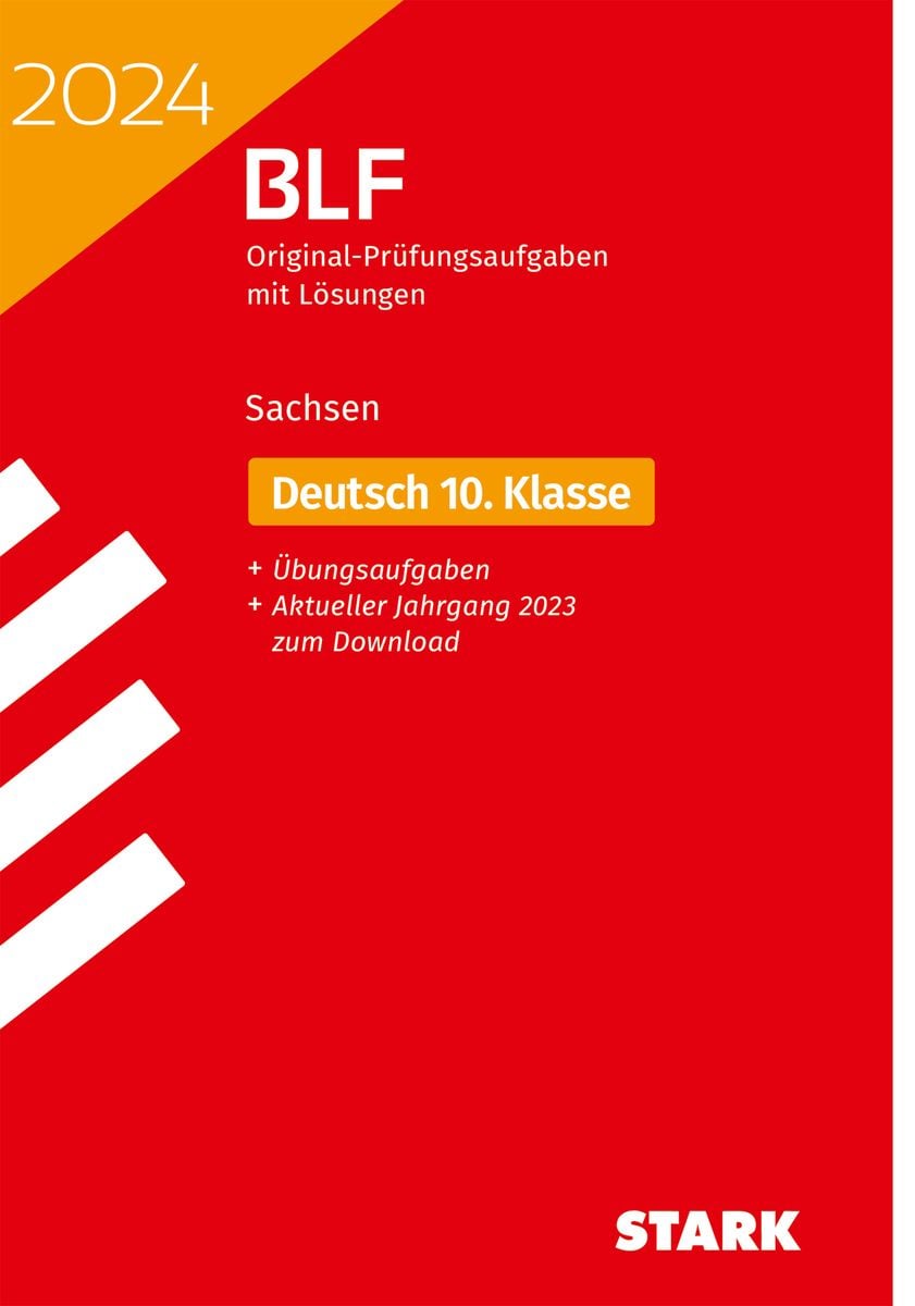 Blf Sachsen Mathe 2024 'STARK BLF 2024 - Deutsch 10. Klasse - Sachsen' - '10. Klasse