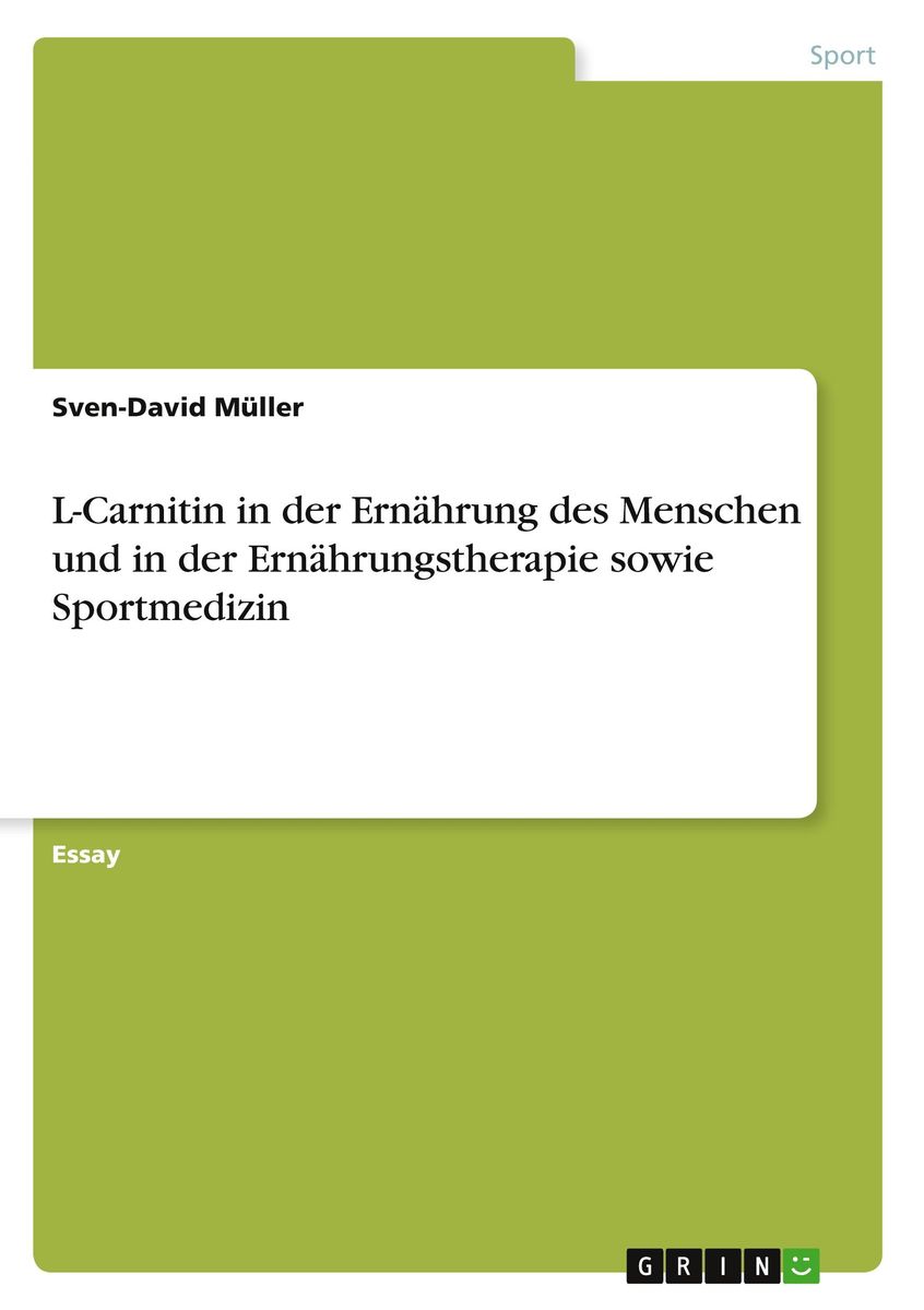 l carnitin müller L-Carnitin in der Ernährung des Menschen und in der Ernährungstherapie sowie Sportmedizin