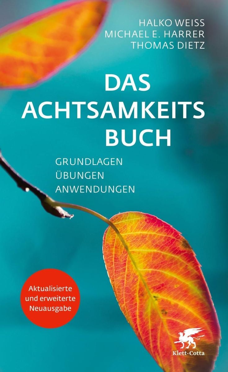 Das Achtsamkeitsbuch von Halko Weiss - Buch - 978-3-608-96458-5 | Thalia