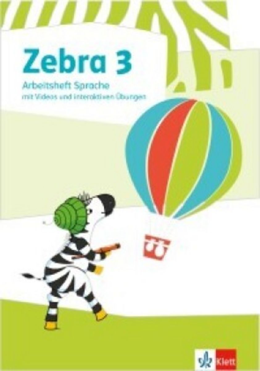 Zebra 3. Arbeitsheft Sprache mit Videos und interaktiven Übungen Klasse