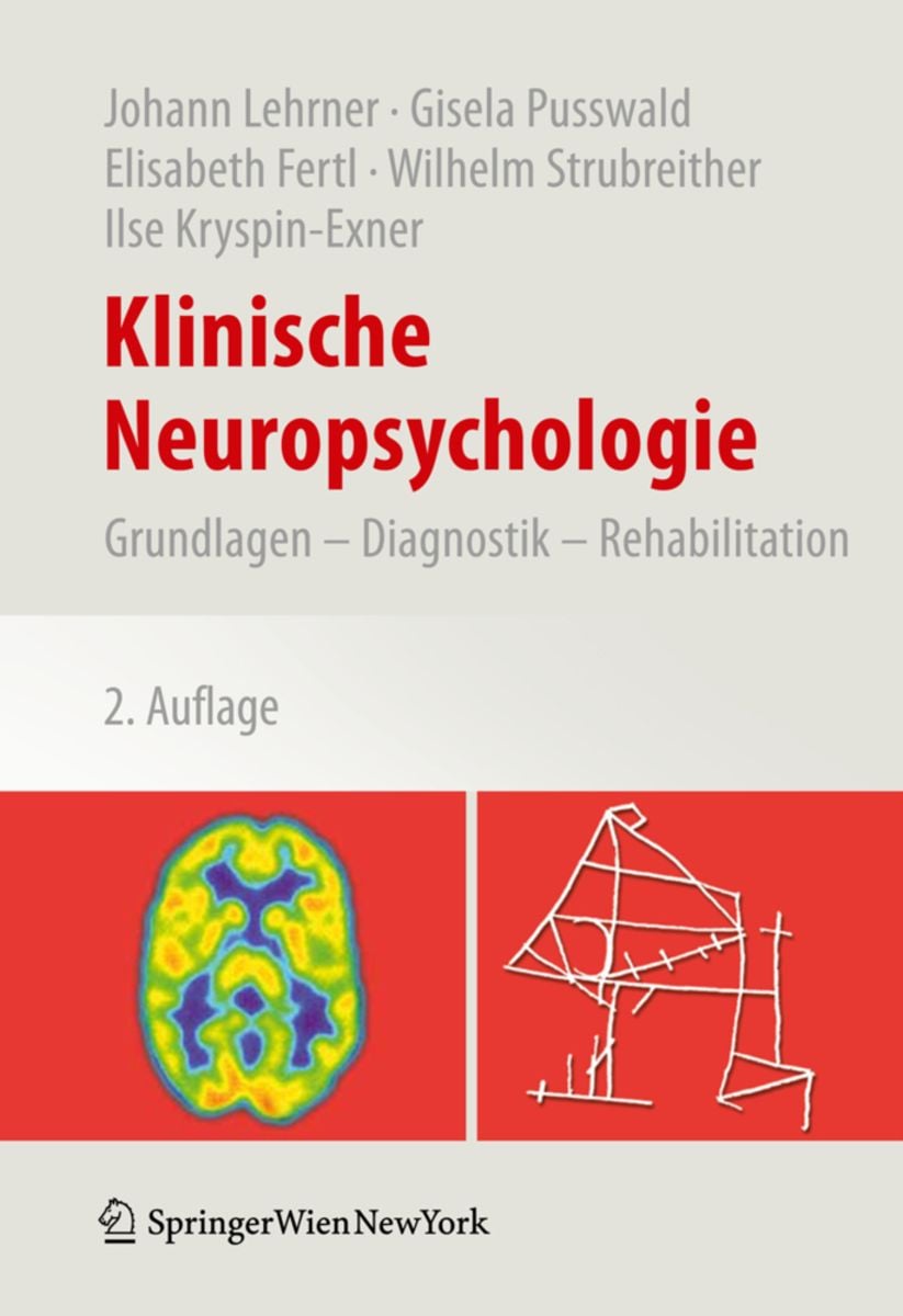 'Klinische Neuropsychologie' von 'Johann Lehrner' - Buch - '978-3-7091 ...