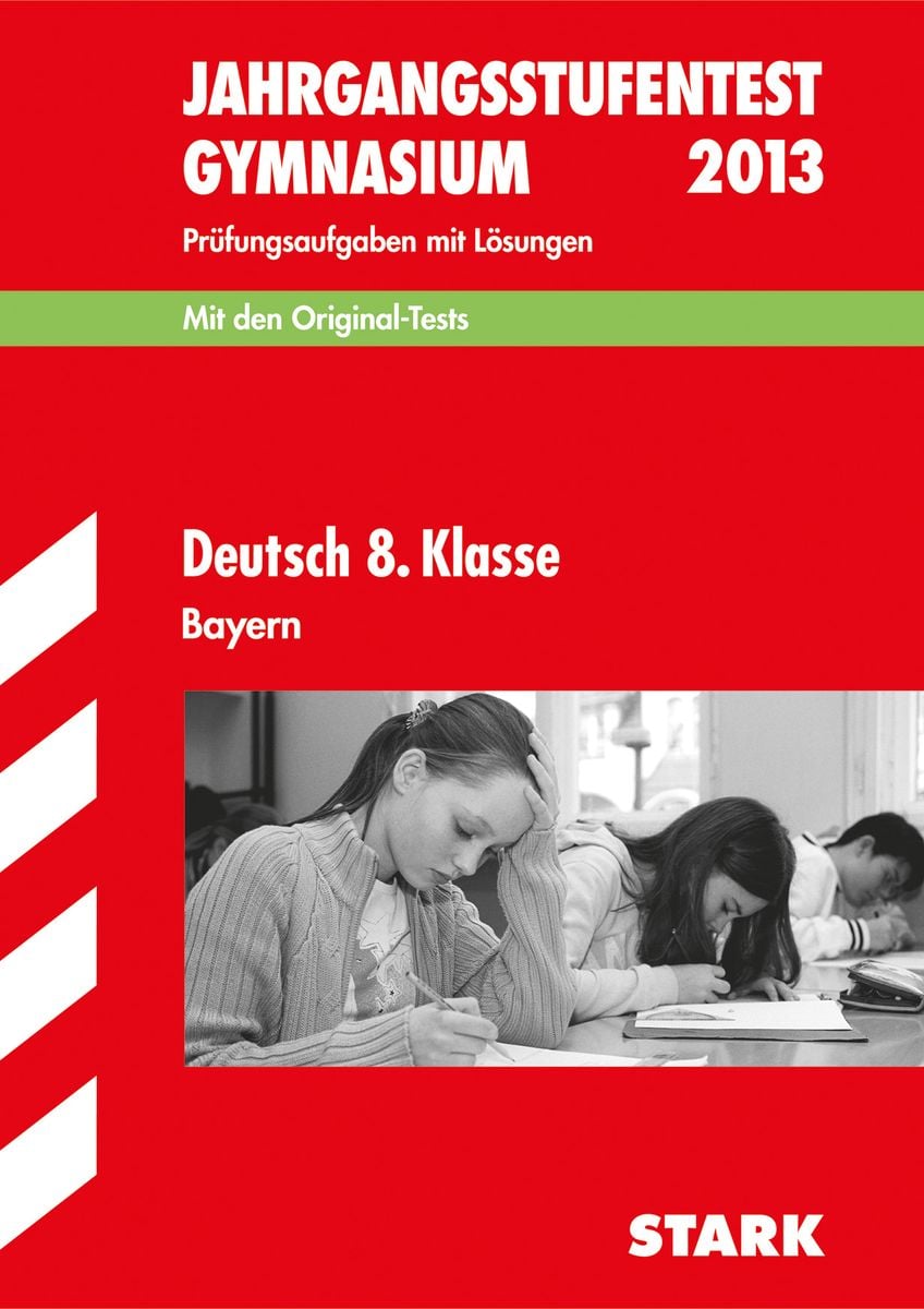 Jahrgangsstufentest Deutsch 8 Klasse Gymnasium Bayern Lösungen
