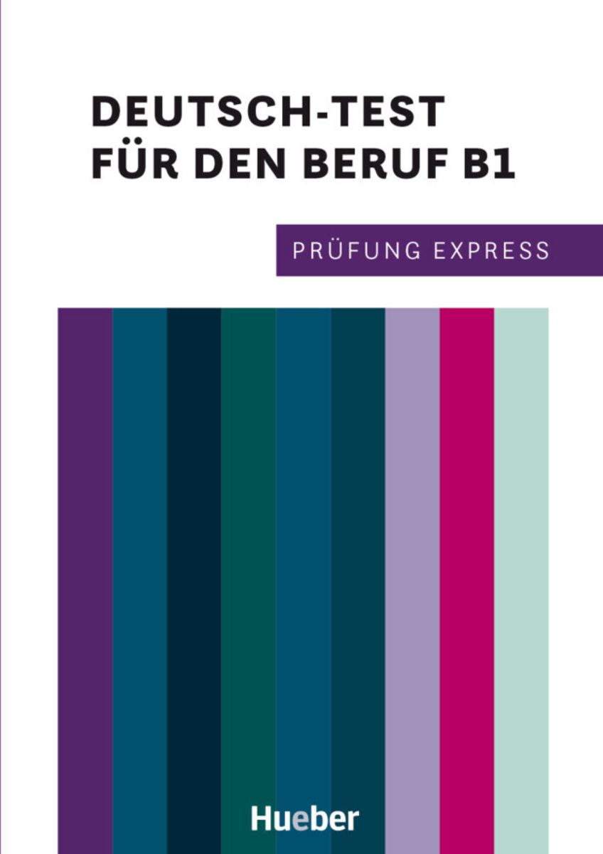 Prüfung Express - Deutsch-Test Für Den Beruf B1. Übungsbuch Mit Audios ...