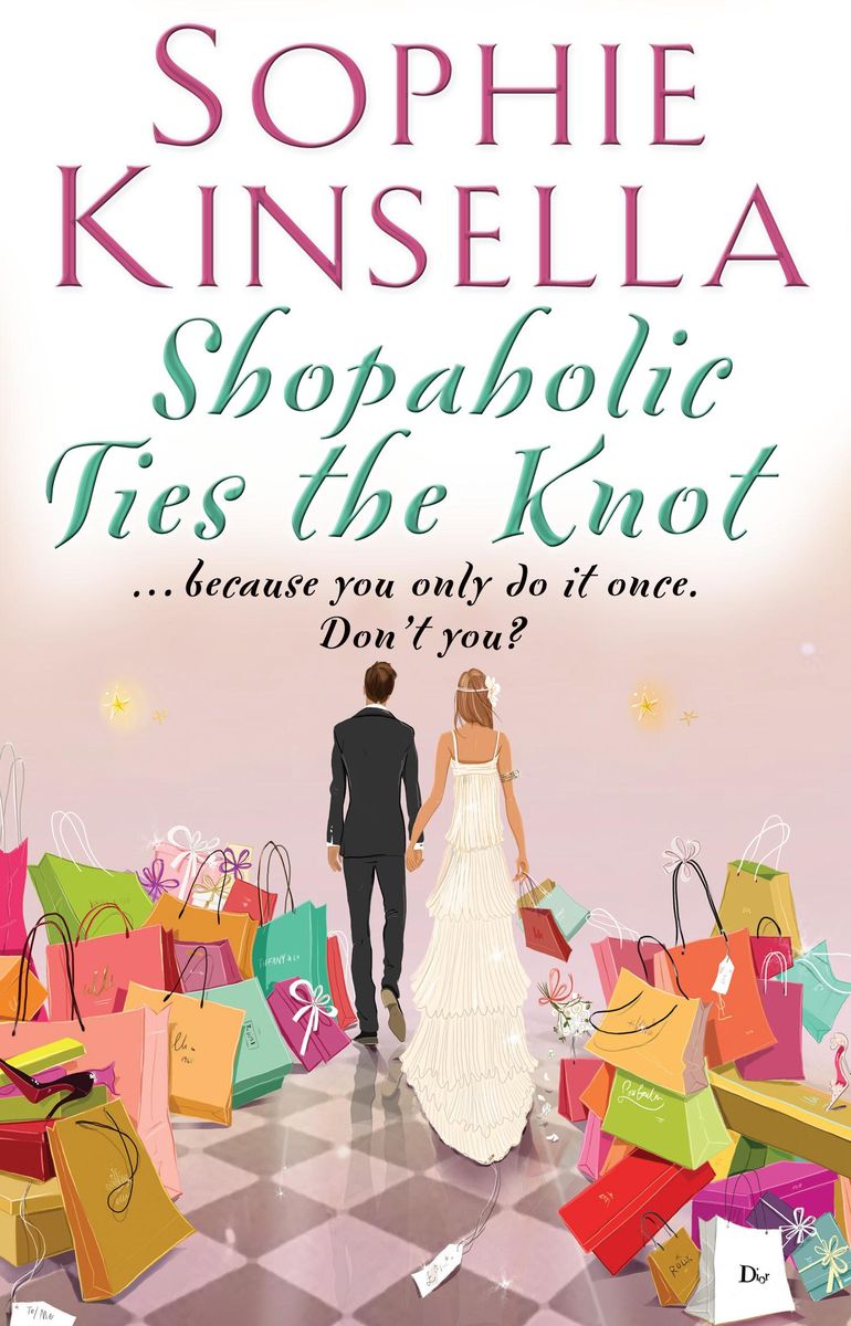 Shopaholic Ties The Knot von Sophie Kinsella. Bücher Orell Füssli
