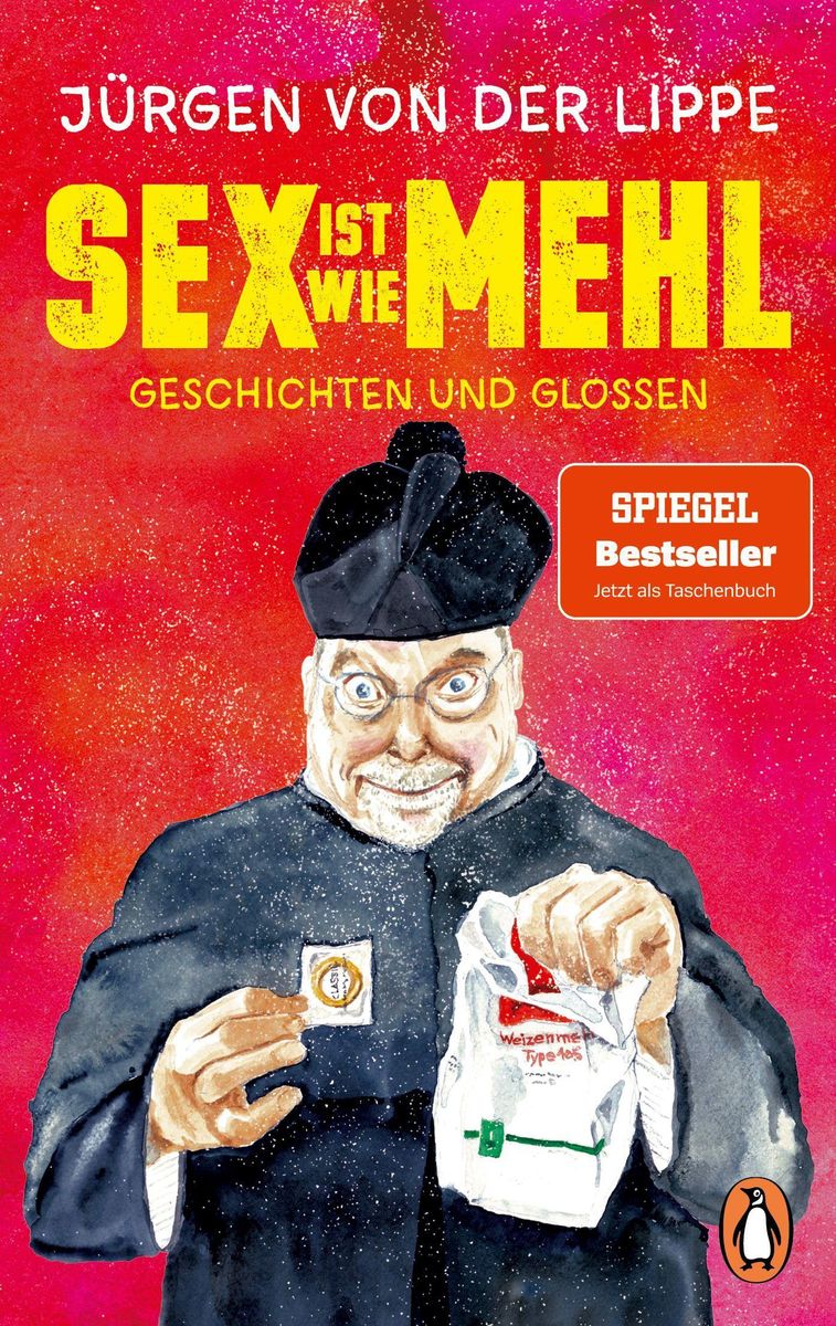 Sex Ist Wie Mehl Von Jürgen Von Der Lippe Buch Thalia