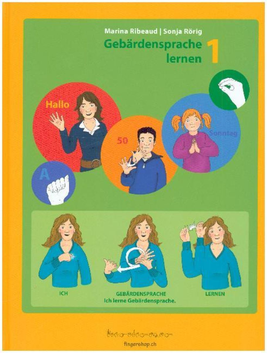 Gebärdensprache lernen 1 von Marina Ribeaud - Buch | Thalia