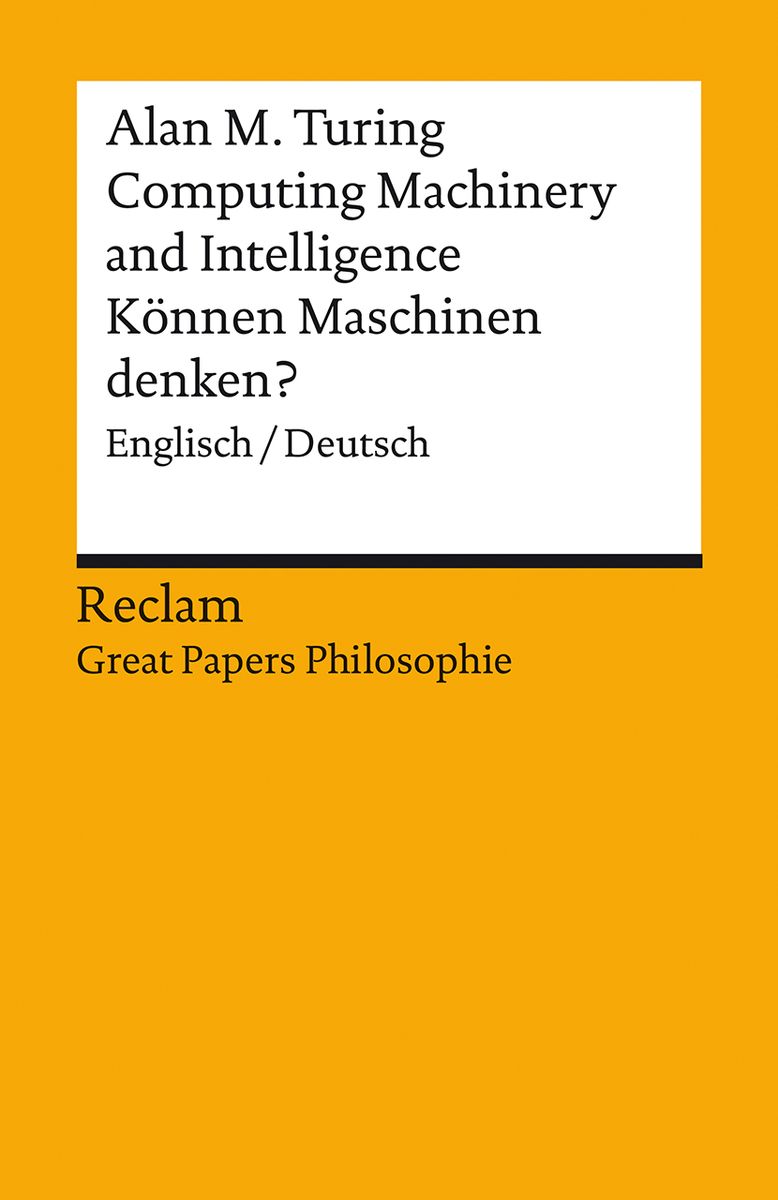 Machinery and Intelligence / Können Maschinen denken?' von