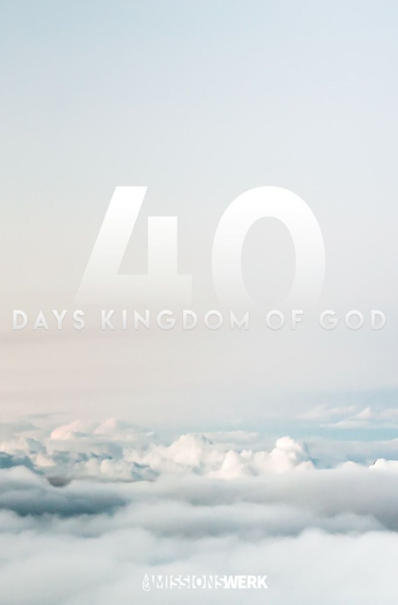 40 Days Kingdom Of God - [English] Von Missionswerk Strahlen Der Freude ...