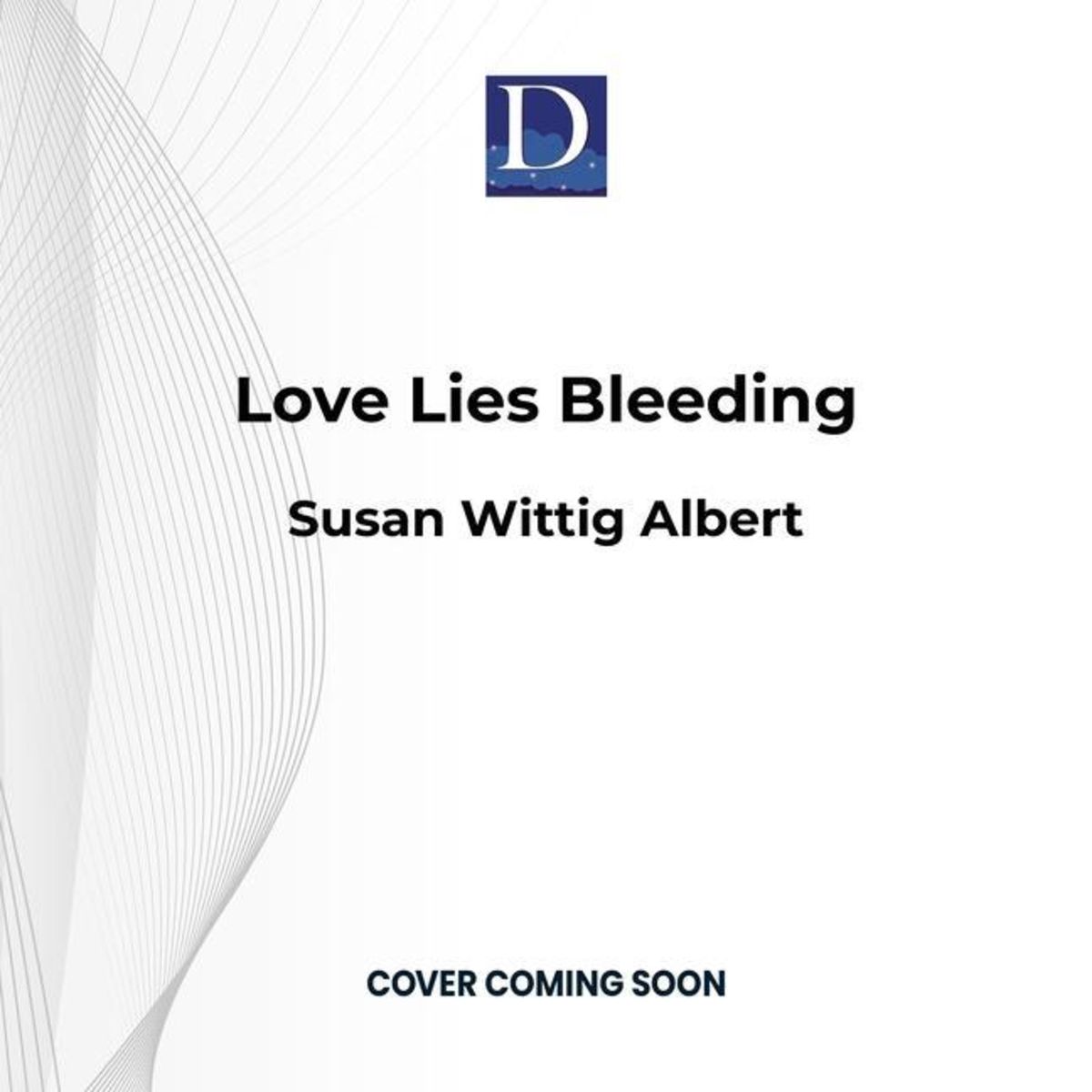 Love Lies Bleeding Von Susan Wittig Albert Hörbuch